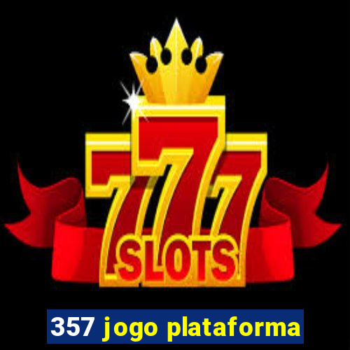 357 jogo plataforma